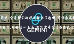   区块链项目管理平台：数字时代的“远航指南”