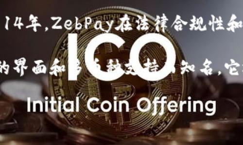 在印度，有多个区块链交易平台，最知名的包括：

1. **WazirX** - 这是印度最大的加密货币交易平台之一，提供多种数字货币的交易。它于2018年成立，并且在2020年被Binance收购。

2. **CoinDCX** - 该平台同样在印度非常受欢迎，提供丰富的加密货币选择和交易对。CoinDCX还专注于为用户提供教育资源，以帮助他们更好地了解加密货币市场。

3. **ZebPay** - 这是印度最早的加密货币交易所之一，成立于2014年。ZebPay在法律合规性和安全性方面有良好的声誉，支持多种加密货币的交易。

4. **Koinex** - Koinex是另一个印度的交易平台，以其用户友好的界面和多币种支持而知名。它还提供一款独特的“法币”交易功能，使用户能够更方便地进行交易。

如果您在寻找特定的平台或信息，欢迎提供更多的背景信息！